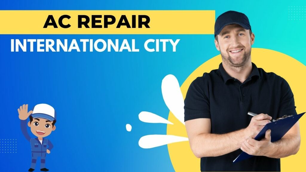 AC Repair International City